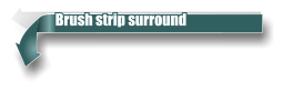 Brush strip surround